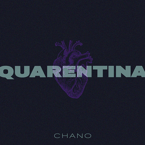 Chano Quarentina