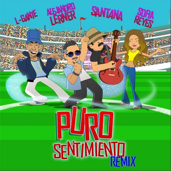 SOFIA REYES se une a SANTANA y L-GANTE para &quot;Puro Sentimiento Remix&quot; de ALEJANDRO LERNER